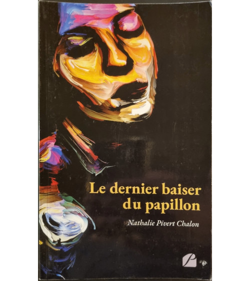 Le dernier baiser du papillon - Roman