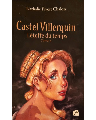 CASTEL VILLERQUIN - T4 - Le pacte d'Indigo