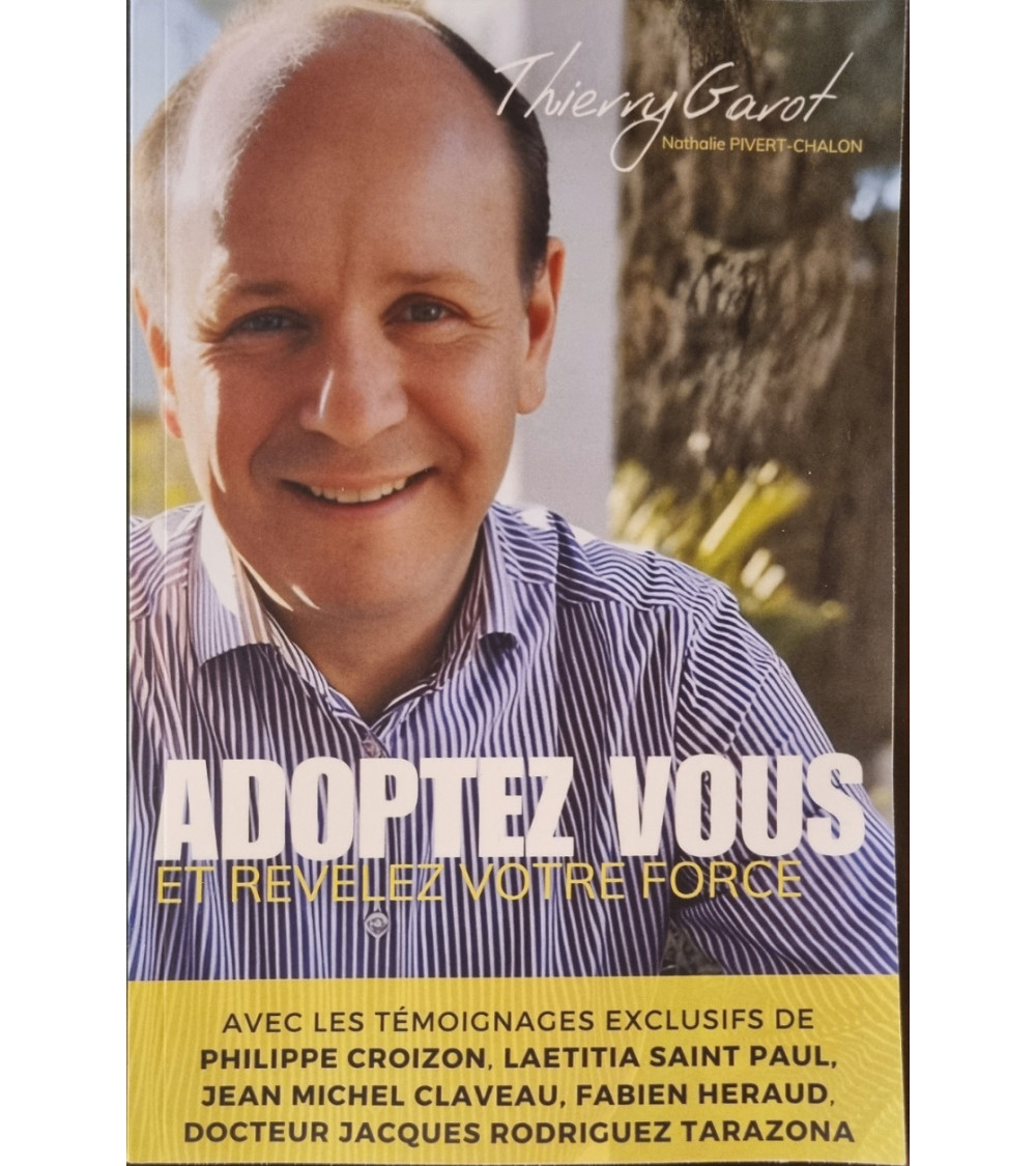 Adoptez vous et révélez votre force