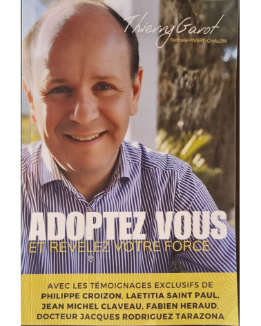 Adoptez vous et révélez votre force